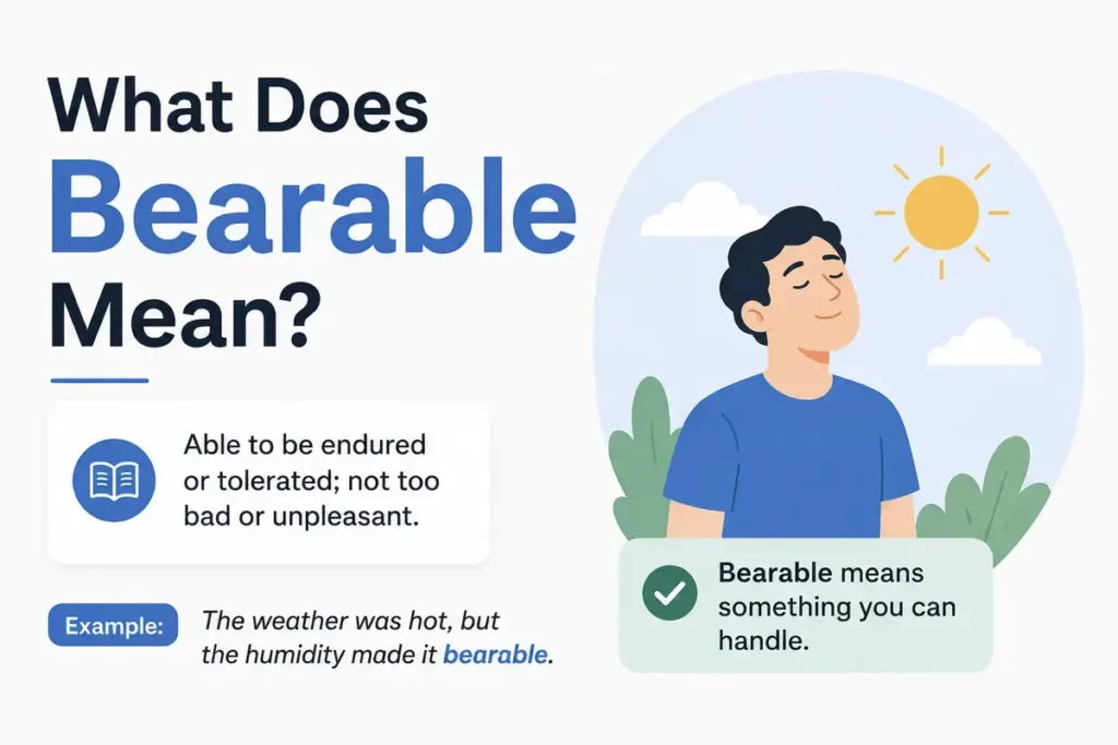 What Does Bareable Mean