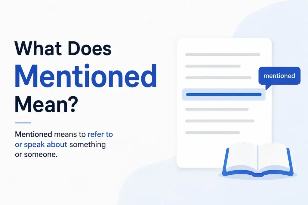 What Does Mentioned Mean