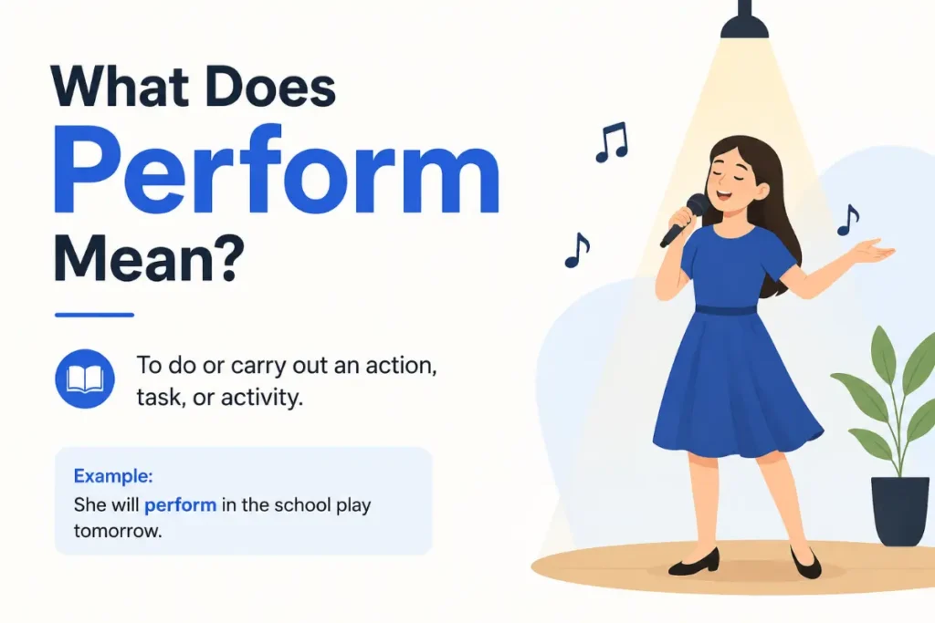 What Does Perform Mean