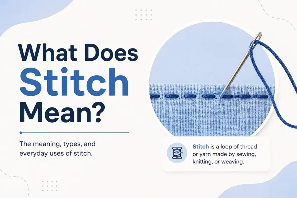What Does Stitch Mean