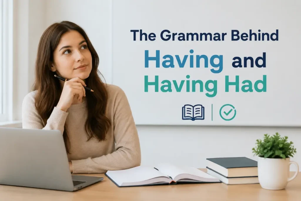 Punctuation With Having And Having Had